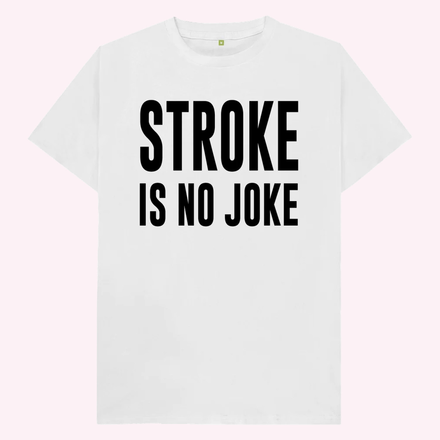 Stroke Is No Joke T-shirt